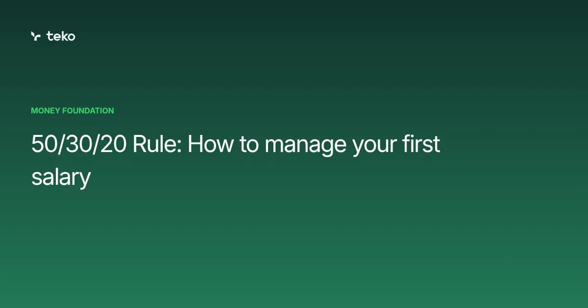 50/30/20 Rule: How to manage your first salary