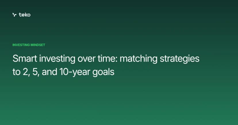 Smart investing over time: matching strategies to 2, 5, and 10-year goals