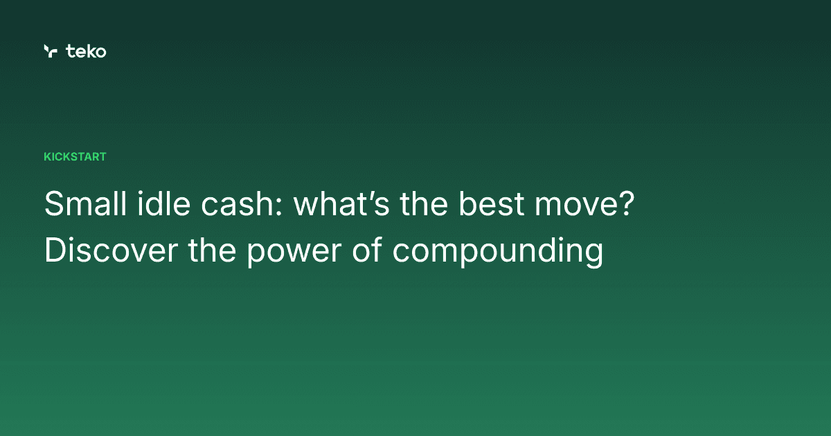 Small Idle Cash: What’s the Best Move? Discover the Power of Compounding
